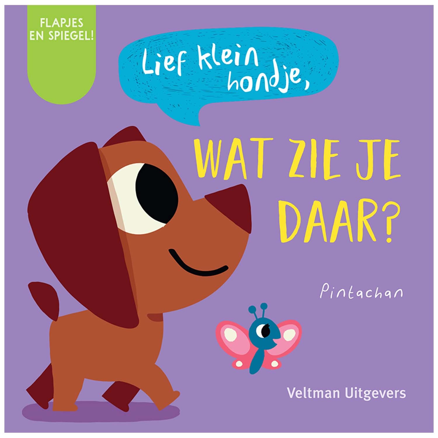 Lief klein hondje, wat zie je daar?